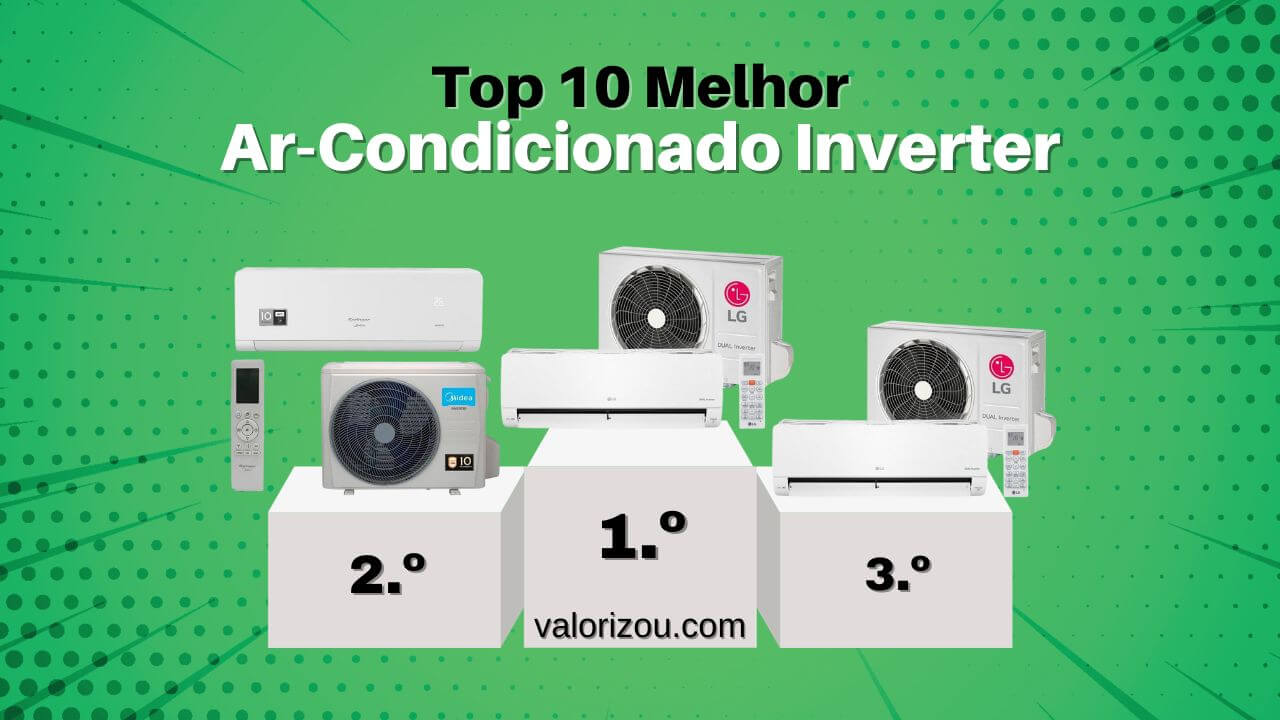 Top 10 Melhores Ar-Condicionado Inverter 12000 BTUs em 2023
